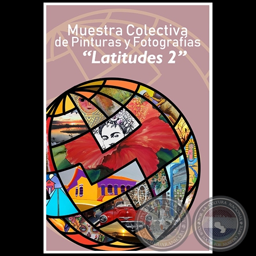 Latitudes 2 - Muestra Colectiva de Pinturas y Fotografas - Martes, 03 de Septiembre 2019